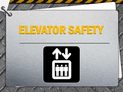 Ppt Elevator Safety Powerpoint Presentation Free Download Id651519