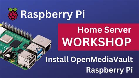 Install OpenMediaVault On Raspberry Pi 4 Server Free Raspberry