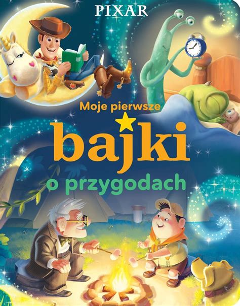 Moje Pierwsze Bajki O Przygodach Disney Opracowanie Zbiorowe