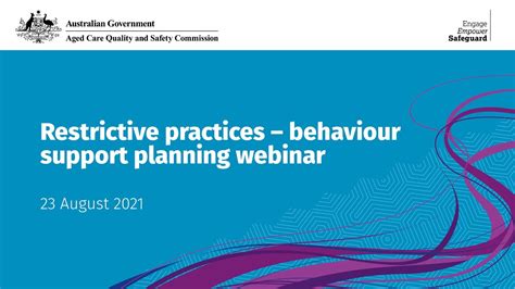 Aged Care Quality And Safety Commission Webinar Restrictive Practices