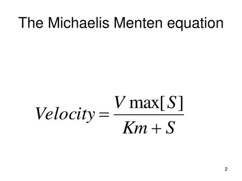 PPT - The Michaelis Menten equation PowerPoint Presentation, free ...