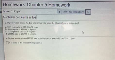 Solved Homework: Chapter 5 Homework Score: 0 of 2 pts 2 of | Chegg.com 