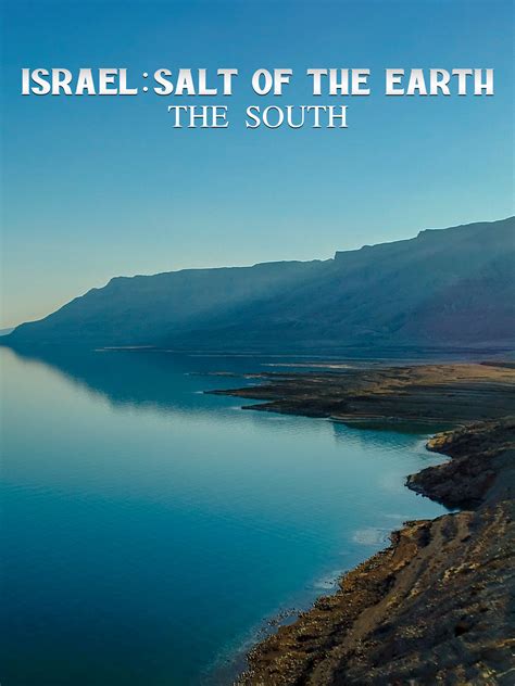 Prime Video Israel Salt Of The Earth The South