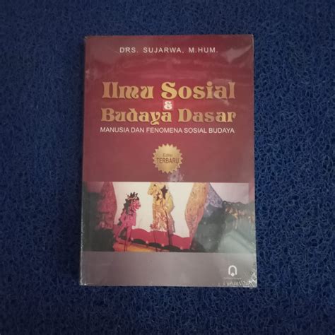 Jual Buku Ilmu Sosial And Budaya Dasar Manusia And Fenomena Sosial Budaya