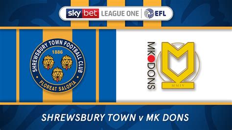 Ticket Details Mk Dons News Shrewsbury Town