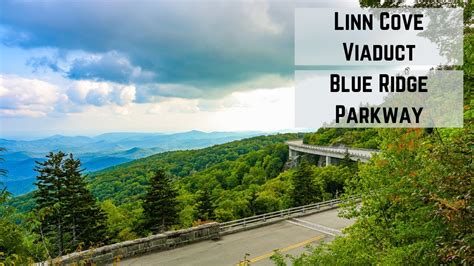 Lin Cove Viaduct Blue Ridge Parkway Nc Youtube