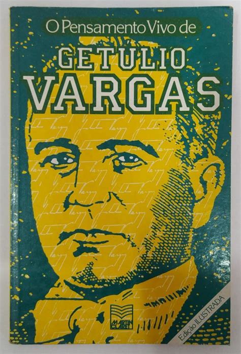 O Pensamento Vivo de Getúlio Vargas Da Editora Touché Livros