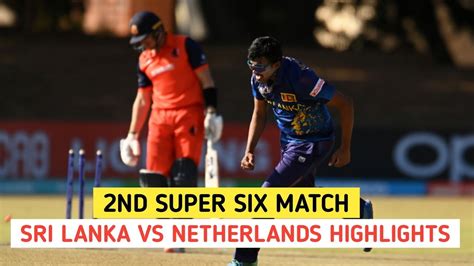 Icc World Cup Qualify Sri Lanka Vs Netherland Full Highlights