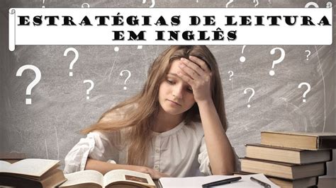 Estratégias De Leitura Em Inglês Teacher Rafael Youtube