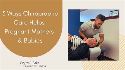 3 Ways Chiropractic Care Helps Pregnant Mothers And Babies Crystal Lake