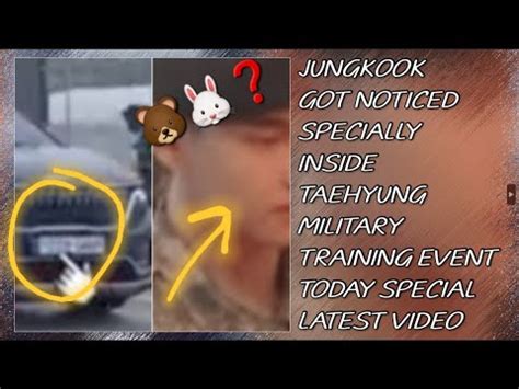 Omg Jungkook Got Noticed Specially Inside Taehyung Military Training