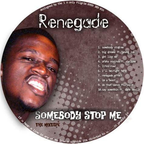 Somebody Stop Me by Renegade on Beatsource