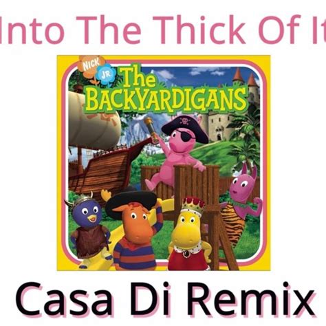 Stream The Backyardigans - Into The Thick Of It (Casa Di Remix) - Tik Tok Song by Casa Di Music ...