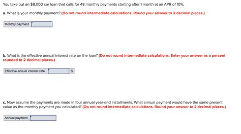 Solved You Take Out An 8 000 Car Loan That Calls For 48 Chegg