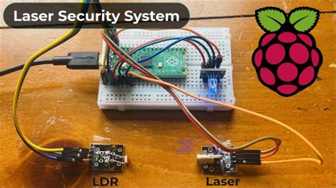 Laser Light Security System With Raspberry Pi Pico And Ldr