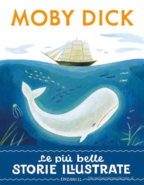 Moby Dick Stampatello Maiuscolo Ediz A Colori Stefano Bordiglioni