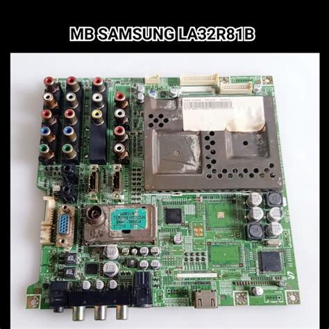 Jual Mainboard LCD TV SAMSUNG LA 32R81B Di Lapak ARF RMD PART Bukalapak