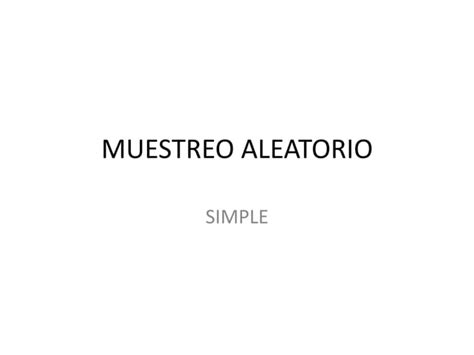 Muestreo Aleatorio Simple Ppt Descarga Gratuita