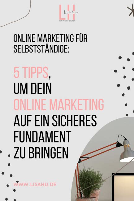 Online Business Tipps F R Dein Online Marketing Als Selbstst Ndige