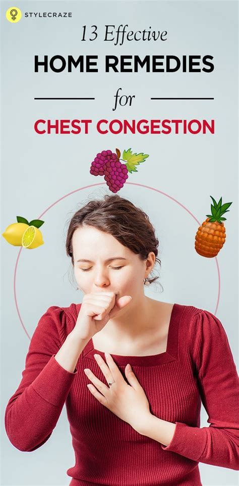 Home Remedies To Get Rid Of Chest Congestion Chest Congestion