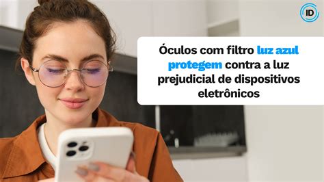 Como Saber Se O Oculos Tem Filtro Azul - Como saber se uma lente tem filtro azul?