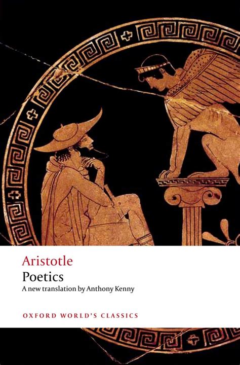 Poetics Oxford World S Classics Aristotle Kenny Anthony Amazon