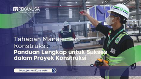 Manajemen Konstruksi Ini Tahapannya