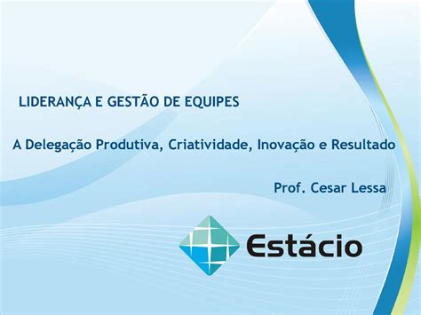 Lideran A E Gest O De Equipes Ppt Carregar