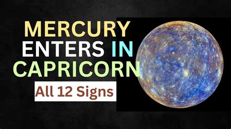 Mercury Transit In Capricorn Mercury Enters In Capricorn All