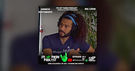 Its Up There Podcast | 165 | Andrew Bustamante | Ex CIA Special Opps ...