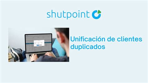 Unificación de clientes duplicados YouTube