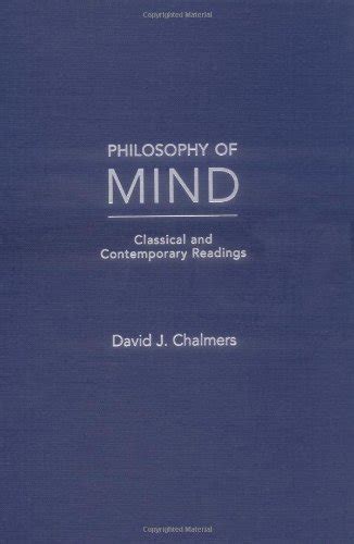 Philosophy of Mind: Classical and Contemporary Readings: Chalmers ...