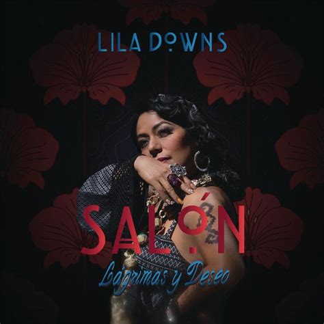 Lila Downs 11 álbumes de la discografía en LETRAS