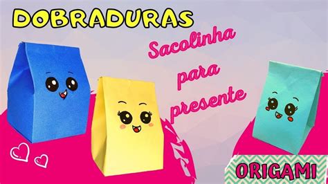 Sacolinha Para Presente De Dobradura Origami Como Fazer Sacolinha E