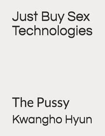 Just Buy Sex Technologies The Pussy Shop Today Get It Tomorrow Takealot