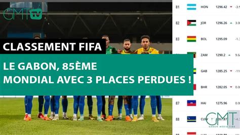 Reportage Classement Fifa Le Gabon Me Mondial Avec Places