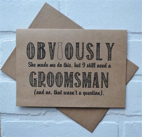 Obviously This Was Her Idea But I Still Need A Groomsman Card Funny Groomsmen Cards Kraft Bridal