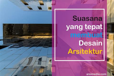 Tips Mencari Inspirasi Desain Arsitektur Arsimedia