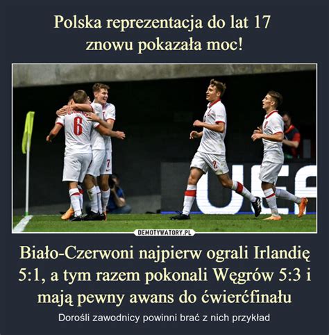 Polska reprezentacja do lat 17 znowu pokazała moc Biało Czerwoni