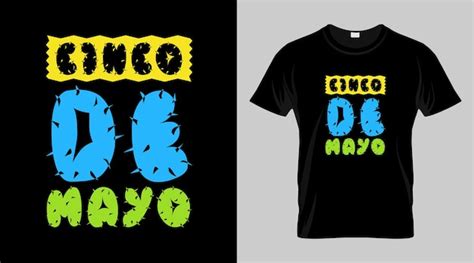 Premium Vector Cinco De Mayo Festival Tshirt Design Mexican Festival Vector Tshirt Design