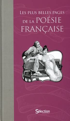 Les plus belles pages de la poésie française Sélection du Reader s