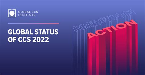 Global Status of CCS 2022 Report Launch (Americas, Europe and MENA ...