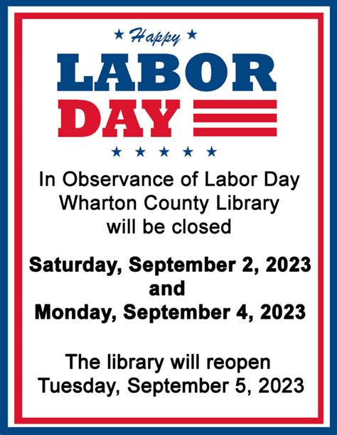 Closed For Labor Day Wharton County Library