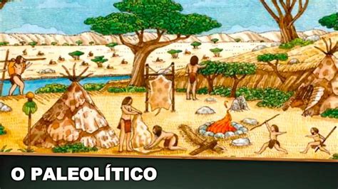 Relacione O Nomadismo Com O Período Paleolítico - 9