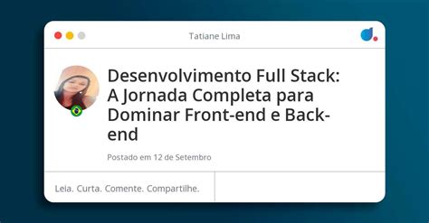 Desenvolvimento Full Stack A Jornada Completa Para Dominar Front End E