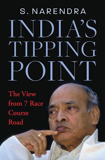 India's Tipping Point: The View From 7 Race Course Road: S. Narendra ...