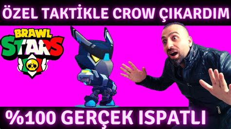 Brawl Stars Karakter Çikarma TaktİĞİ 😎 Özel Taktİkle Crow Çikardim 😎