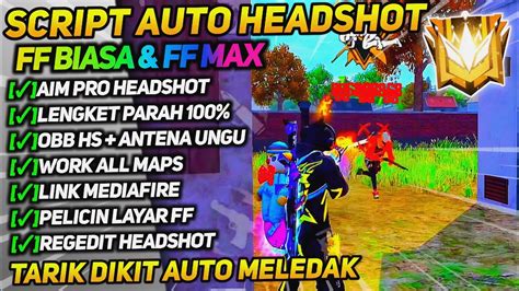 Update Script Auto Headshot Ff Terbaru Anti Banned Ff Ori Max