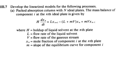 Solved Iii Develop The Linearized Models For The Chegg