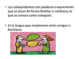 O Que É Coloquialismo - Coloquialismo - EcuRed